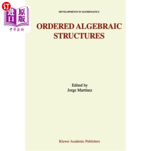 海外直订Ordered Algebraic Structures: Proceedings of the Gainesville Conference Sponsore 有序代数结构：2001年2月2