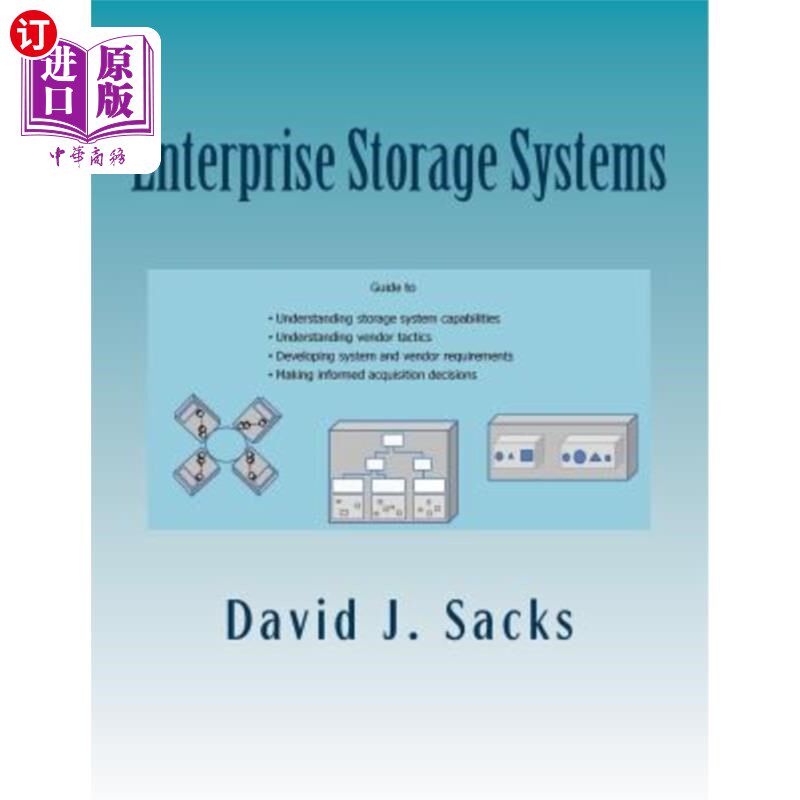 海外直订Enterprise Storage Systems: Guide to understanding storage system capabilities,  企业存储系统：了解存储系统