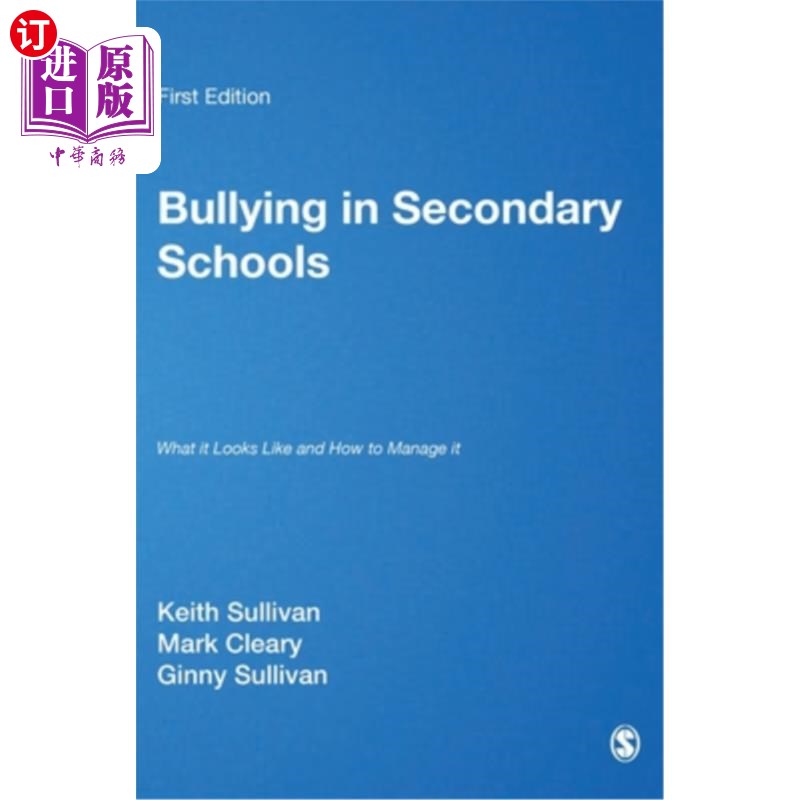 海外直订Bullying in Secondary Schools: What It Looks Like and How to Manage It中学校园霸凌:它看起来像什么以及如何