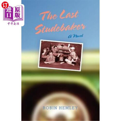 海外直订The Last Studebaker 最后一个学生