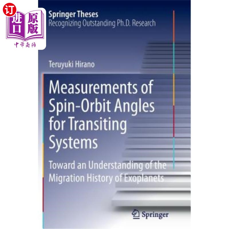 海外直订Measurements of Spin-Orbit Angles for Transiting Systems: Toward an Understandin 凌日系统自旋轨道角的测量: