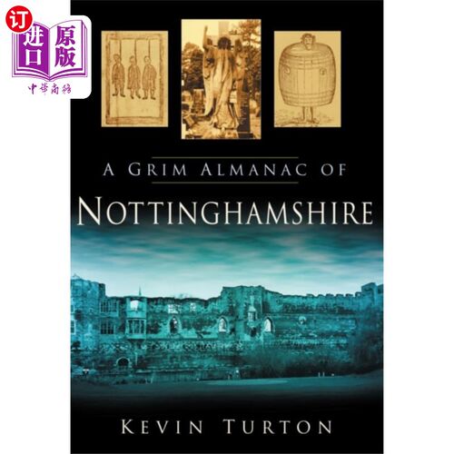 海外直订Grim Almanac of Nottinghamshire 诺丁汉郡的冷酷年鉴