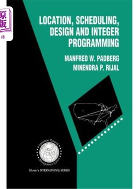 海外直订Location, Scheduling, Design and Integer Programming 位置、调度、设计和整数规划