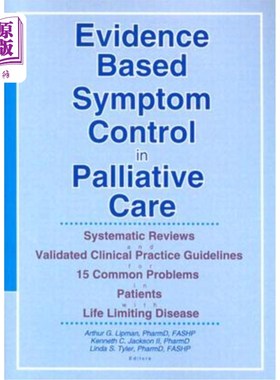 海外直订医药图书Evidence Based Symptom Control in Palliative Care: Systemic Reviews and Validate 姑息治疗中基于证据