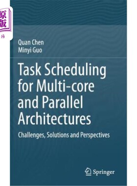海外直订Task Scheduling for Multi-Core and Parallel Architectures: Challenges, Solutions 多核和并行体系结构的任务调