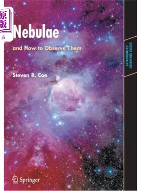 海外直订Nebulae and How to Observe Them 星云及其观察方法