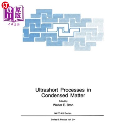 海外直订Ultrashort Processes in Condensed Matter 凝聚态超短过程