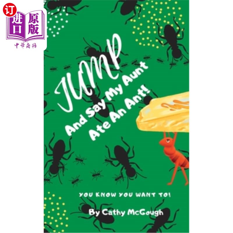 海外直订Jump and Say My Aunt Ate an Ant 跳起来说我阿姨吃了一只蚂蚁