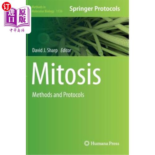 海外直订Mitosis: Methods and Protocols 有丝分裂:方法和协议