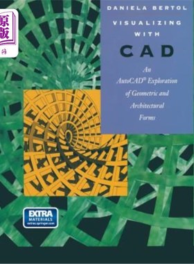 海外直订Visualizing with CAD: An Auto CAD Exploration of Geometric and Architectural For 用CAD可视化:几何和建筑形式