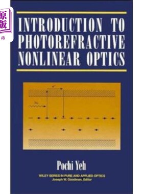 海外直订Introduction to Photorefractive Nonlinear Optics 光折变非线性光学导论