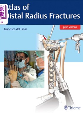 海外直订医药图书Atlas of Distal Radius Fractures 桡骨远端骨折图谱
