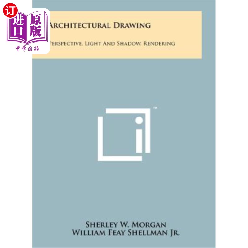海外直订Architectural Drawing: Perspective, Light and Shadow, Rendering 建筑制图：透视图，光与影，渲染