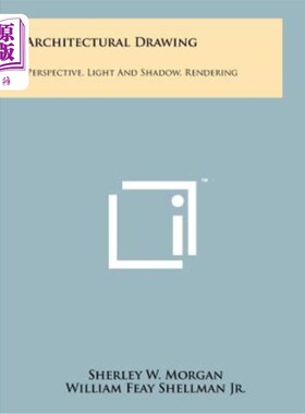 海外直订Architectural Drawing: Perspective, Light and Shadow, Rendering 建筑制图：透视图，光与影，渲染
