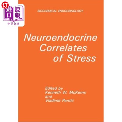 海外直订医药图书Neuroendocrine Correlates of Stress 压力的神经内分泌相关因素