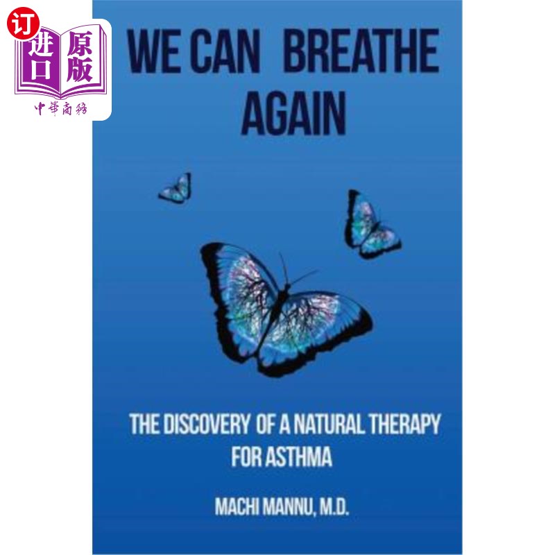 海外直订医药图书We can breathe again: The discovery of a natural therapy for asthma 我们又可以呼吸了:发现了一种治疗