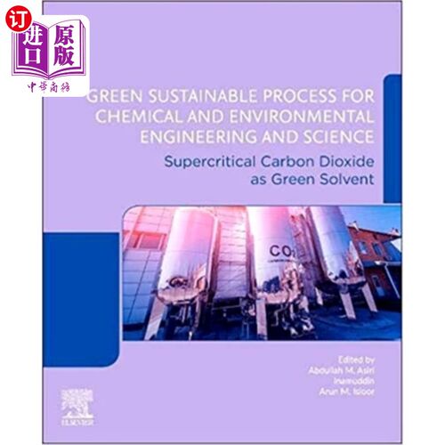 海外直订Green Sustainable Process for Chemical and Environmental Engineering and Science 化学与环境工程与科学的绿色
