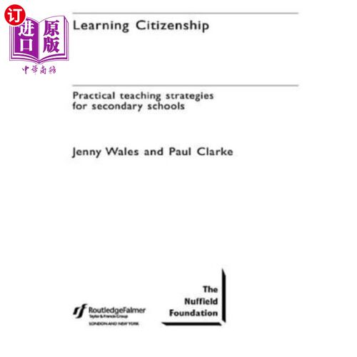 海外直订Learning Citizenship: Practical Teaching Strategies for Secondary Schools 学习公民:中学实践教学策略