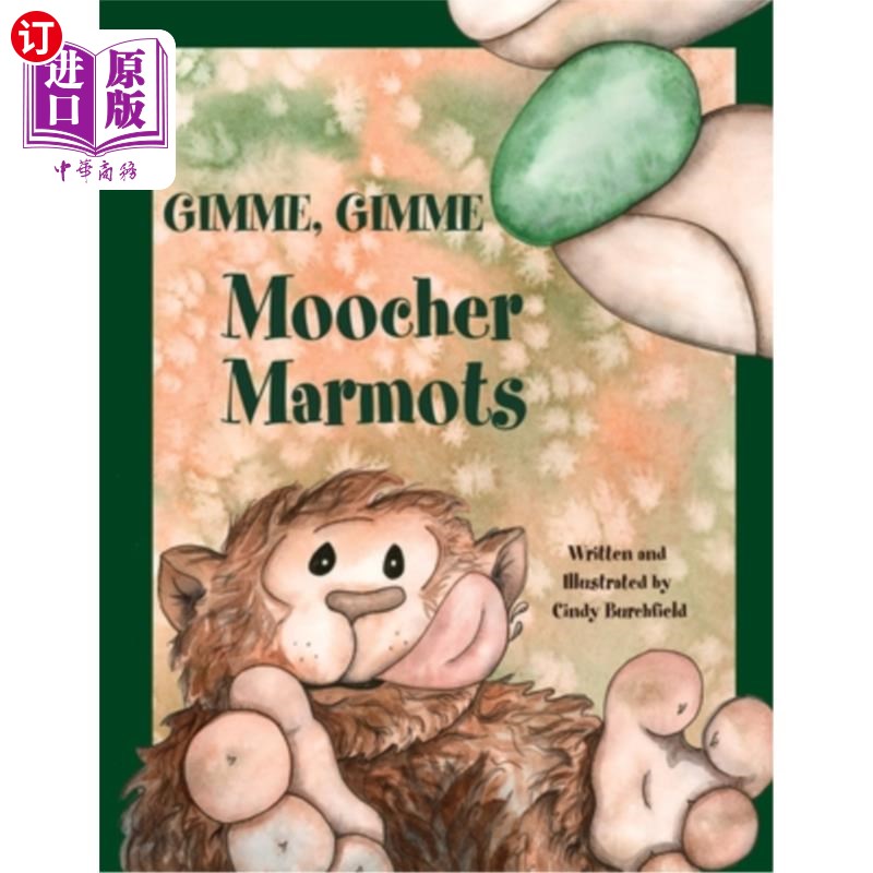 海外直订Gimme Gimme Moocher Marmots 给我给我Moocher旱獭