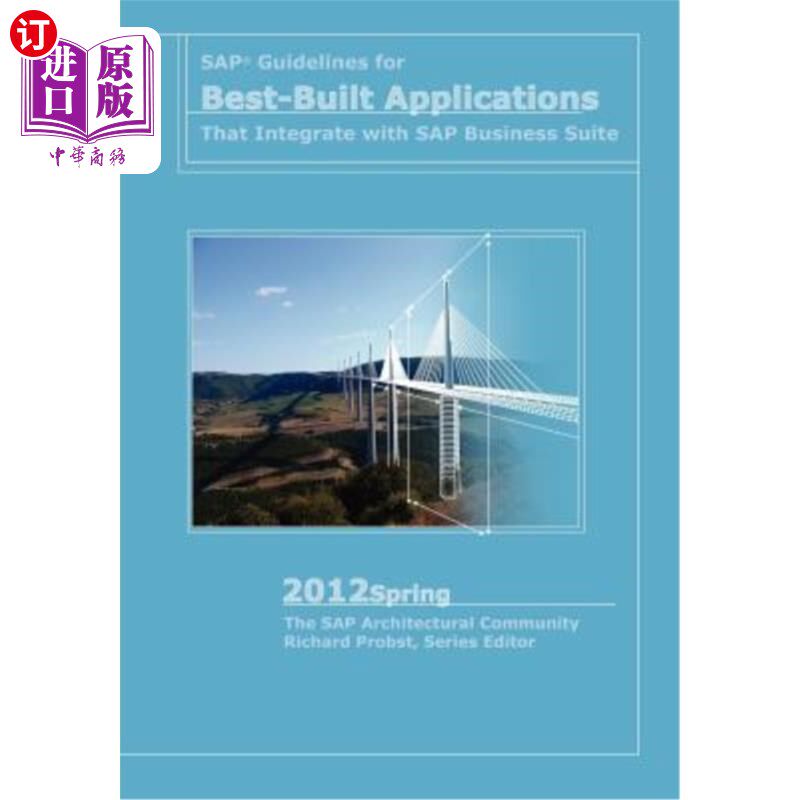 海外直订SAP Guidelines for Best-Built Applications That Integrate with SAP Business Suit SAP与SAP Bu