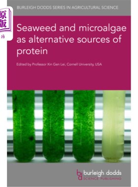 海外直订Seaweed and Microalgae as Alternative Sources of Protein 海藻和微藻作为蛋白质的替代来源
