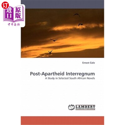海外直订Post-Apartheid Interregnum 后种族隔离时代的过渡期