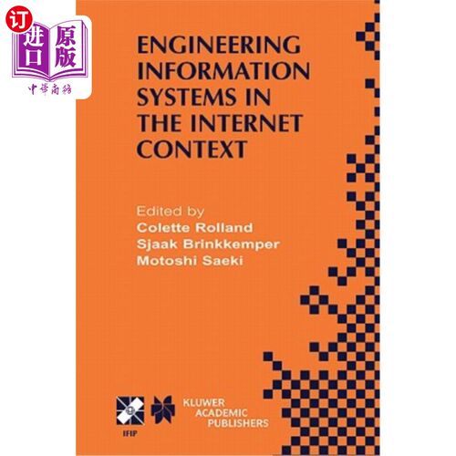 海外直订Engineering Information Systems in the Internet Context: Ifip Tc8 / Wg8.1 Workin Internet环境