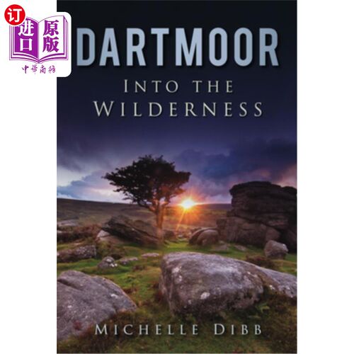 海外直订Dartmoor: Into the Wilderness 达特穆尔:进入荒野