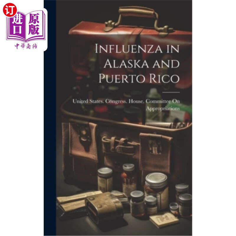 海外直订医药图书Influenza in Alaska and Puerto Rico 阿拉斯加和波多黎各的流感