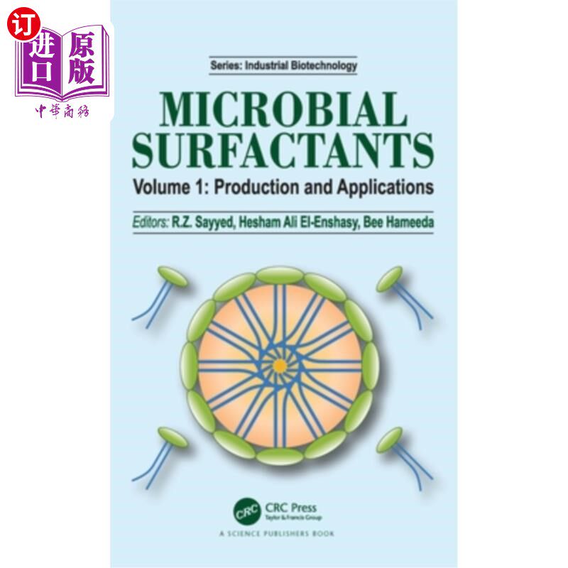 海外直订医药图书Microbial Surfactants: Volume I: Production and Applications 微生物表面活性剂：卷一：生产和应用