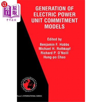 海外直订The Next Generation of Electric Power Unit Commitment Models 下一代电力机组组合模型