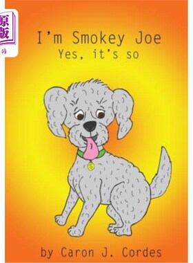 海外直订I'm Smokey Joe Yes it's So 我是烟熏乔是的，就是这样