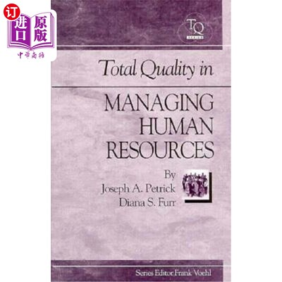 海外直订Total Quality in Managing Human Resources 人力资源管理中的全面素质