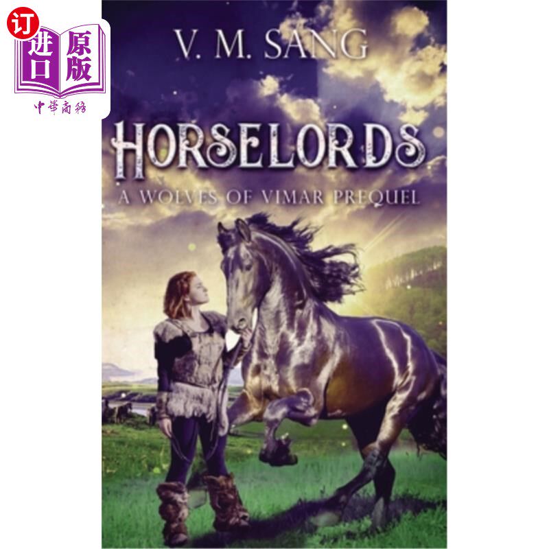 海外直订Horselords: A Wolves of Vimar Prequel 马王：维玛之狼前传