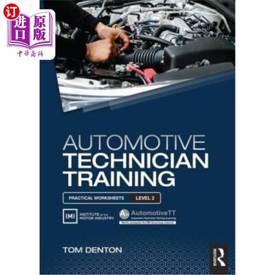 海外直订Automotive Technician Training: Practical Worksheets Level 2 汽车技师培训：实践工作表2级