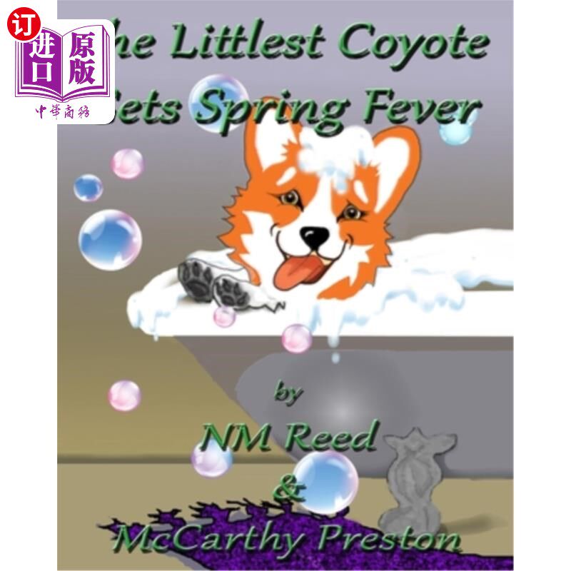 海外直订The Littlest Coyote Gets Spring Fever: LilCoy4 最小的土狼得了春热：LilCoy4