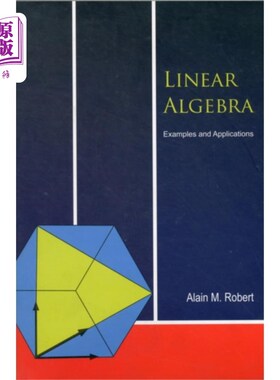 海外直订Linear Algebra: Examples And Applications 线性代数：例子和应用