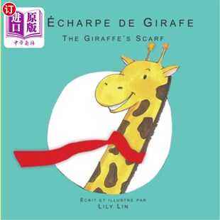 海外直订L'écharpe de Girafe: The Giraffe's Scarf 长颈鹿围巾:长颈鹿围巾