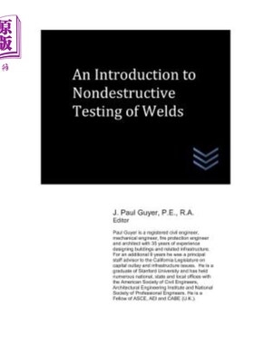 海外直订An Introduction to Nondestructive Testing of Welds 焊缝无损检测简介
