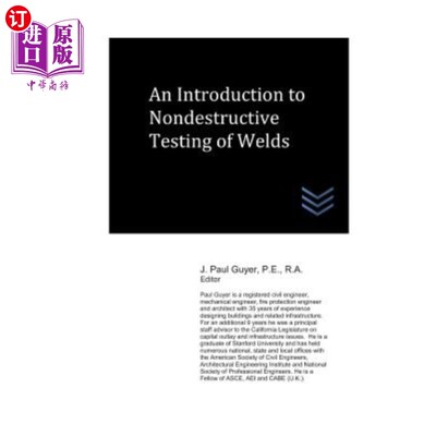 海外直订An Introduction to Nondestructive Testing of Welds 焊缝无损检测简介