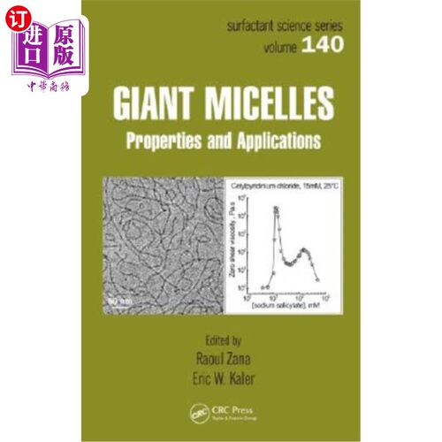 海外直订Giant Micelles: Properties and Applications 巨型胶束:性质与应用