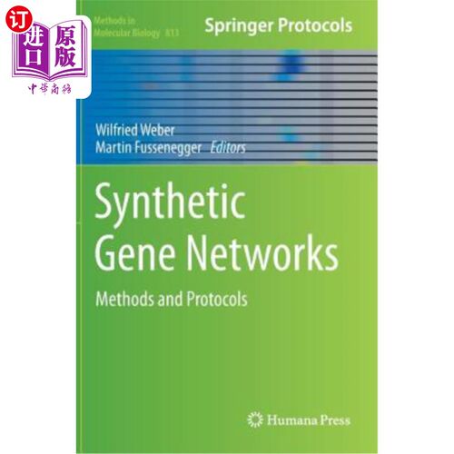 海外直订Synthetic Gene Networks: Methods and Protocols 合成基因：方法和协议