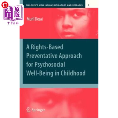 海外直订A Rights-Based Preventative Approach for Psychosocial Well-Being in Childhood 基于权利的儿童社会心理健康预