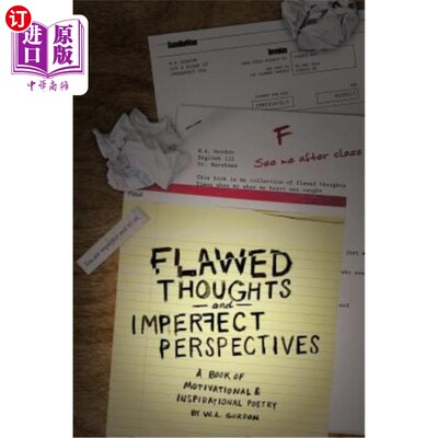 海外直订Flawed Thoughts & Imperfect Perspectives: A Book of Motivational & Inspirational 有缺陷的思想与不完美的视角