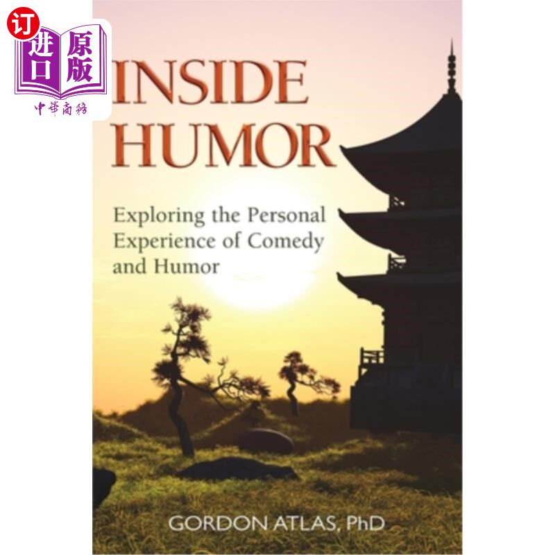 海外直订Inside Humor: Exploring the Personal Experience of Comedy and Humor 幽默内在:探索喜剧和幽默的个人体验