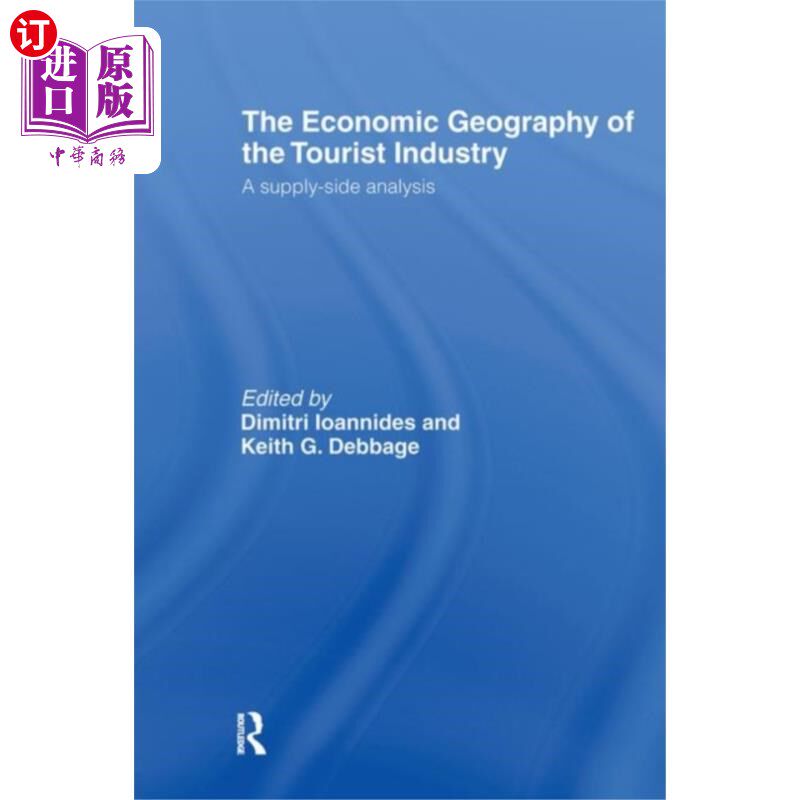 海外直订Economic Geography of the Tourist Industry 旅游业经济地理学“,