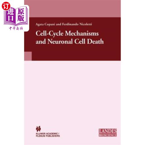 海外直订医药图书Cell-Cycle Mechanisms and Neuronal Cell Death 细胞周期机制与神经细胞死亡