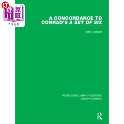 海外直订Concordance to Conrad's A Set of Six 康拉德的《六人组