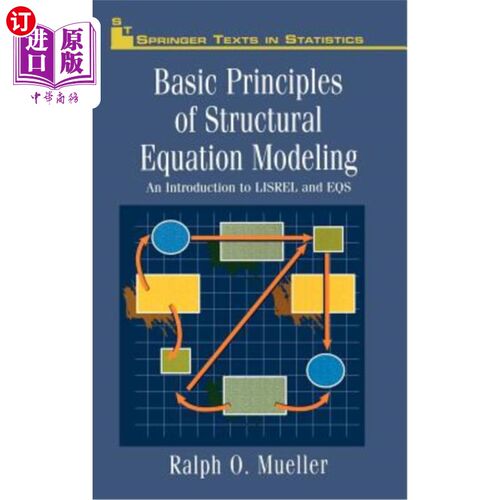 海外直订Basic Principles of Structural Equation Modeling: An Introduction to Lisrel and  结构方程建模的基本原理:Lis