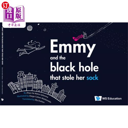 海外直订Emmy and the Black Hole That Stole Her Sock 艾米和偷了她袜子的黑洞
